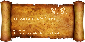 Miloszav Bálint névjegykártya